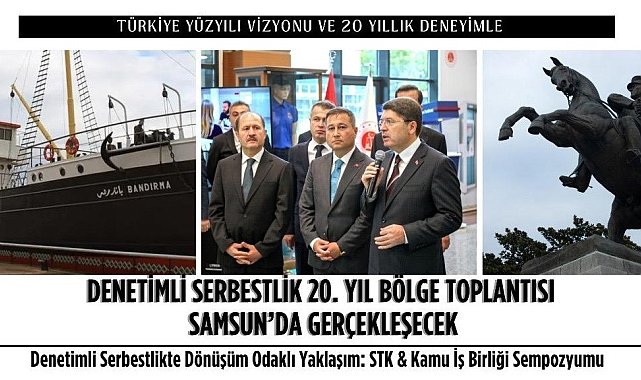 "Denetimli Serbestlik 20. Yıl Bölge Toplantısı" Samsun'da yapılacak