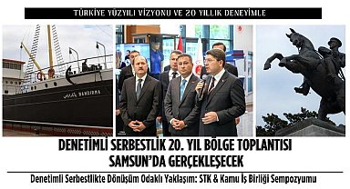 "Denetimli Serbestlik 20. Yıl Bölge Toplantısı" Samsun'da yapılacak