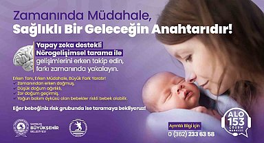 Riskli bebeklere yapay zeka destekli erken müdahale